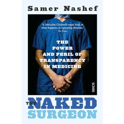 Abbildung von The Naked Surgeon: Power and Peril of Transparency in Medicine