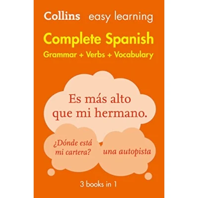 Abbildung von Easy learning Spanish Complete Grammar, Verbs and Vocabulary (3 books in 1): Trusted support for (Collins Learning)