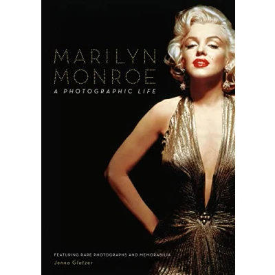 Abbildung von Marilyn Monroe: A Photographic Life Featuring Rare Photographs and Memorabilia