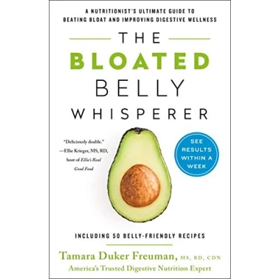 Abbildung von Bloated Belly Whisperer: A Nutritionistæs Ultimate Guide to Beating Bloat and Improving Digestive Wellness