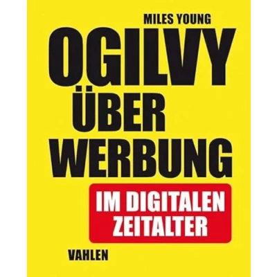 Abbildung von Ogilvy über Werbung im digitalen Zeitalter