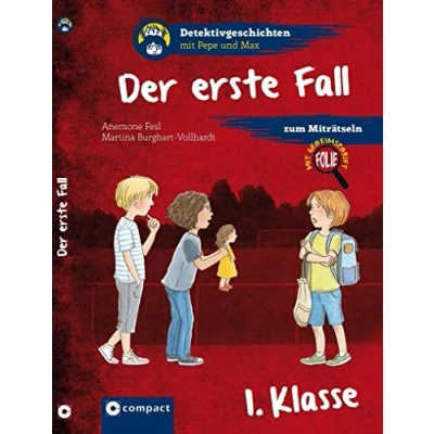 Abbildung von Der erste Fall: 1. Klasse (Detektivgeschichten mit Pepe und Max)