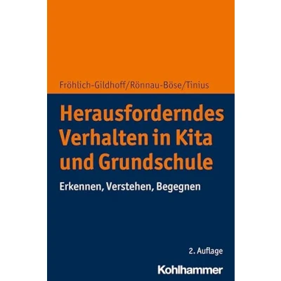 Abbildung von Herausforderndes Verhalten in Kita und Grundschule: Erkennen, Verstehen, Begegnen