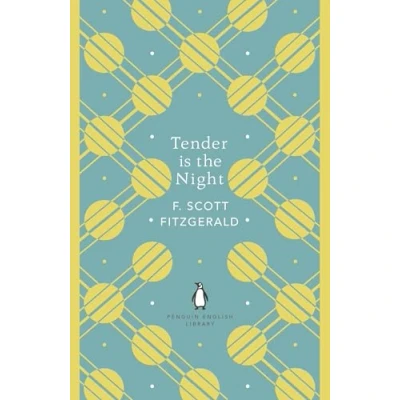 Abbildung von Tender is the Night: Scott F. Fitzgerald (The Penguin English Library)