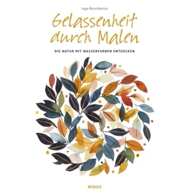 Abbildung von Gelassenheit durch Malen: Die Natur mit Wasserfarben entdecken
