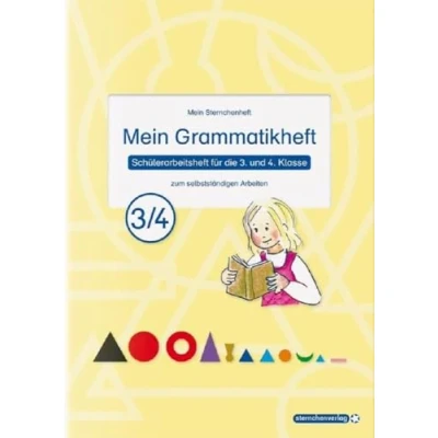 Abbildung von Mein Grammatikheft 3/4 für die 3. und 4. Klasse: Sternchenheft zum selbstständigen Arbeiten