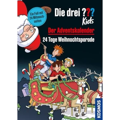 Abbildung von Die drei ??? Kids, Der Adventskalender: 24 Tage Weihnachtsparade. Extra: Stickerbogen