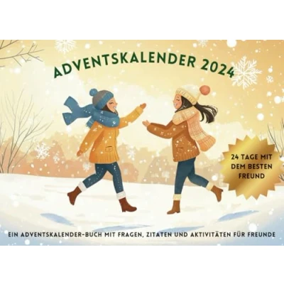 Abbildung von Adventskalender für Freundschaft: Ein Buch mit Fragen, Zitaten und Aktivitäten Freunde. Die perfekte Geschenkidee gute Freunde