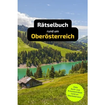Abbildung von Rätselbuch rund um Oberösterreich: Tolles Geschenk für Oberösterreich Kenner. Worträtsel und knifflige Herausforderungen in einem Kreuzworträtselheft.