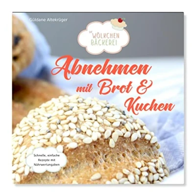Abbildung von Abnehmen mit Brot und Kuchen: Die Wölkchenbäckerei