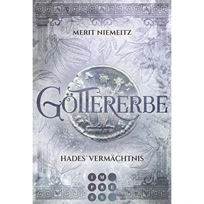 Abbildung von Göttererbe 2: Hades&#039; Vermächtnis: Romantasy über eine Studentin, die ein ungeahntes göttliches Erbe antritt (2)