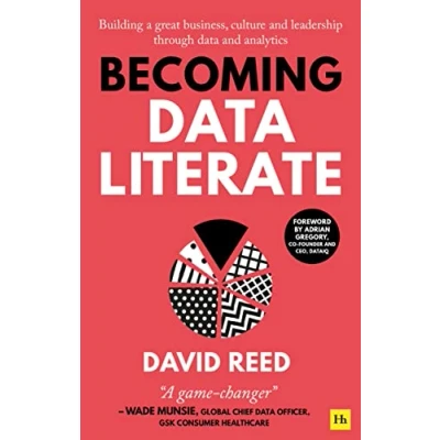 Abbildung von Becoming Data Literate: Building a Great Business, Culture and Leadership Through Analytics