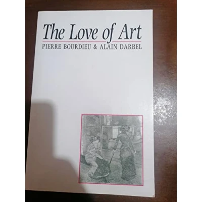 Abbildung von Love of Art: European Art Museums and their Public