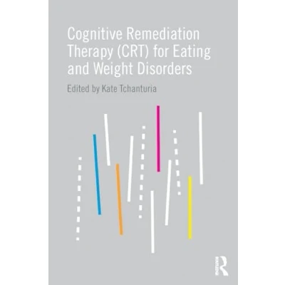 Abbildung von Cognitive Remediation Therapy (CRT) for Eating and Weight Disorders