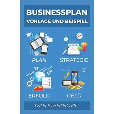Abbildung von Businessplan Vorlage und Beispiel: Wie Sie einen erstellen: Ultimative Schritt für Anleitung um Banken Investoren zu überzeugen