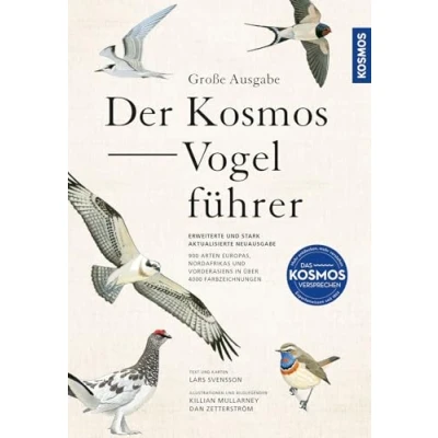 Abbildung von Große Ausgabe: Der Kosmos Vogelführer: Alle Arten Europas, Nordafrikas und Vorderasiens; erweiterte stark aktualisierte Neuausgabe. Großes Pendant zur Ausgabe 2023 des Bestimmungsführers.