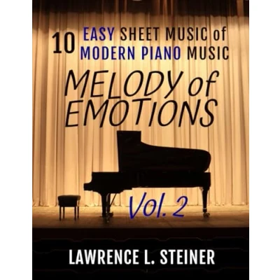 Abbildung von Melody of Emotions Vol. 2: 10 Easy Sheet Music Modern Piano (Inner Echoes: Pieces for Piano)
