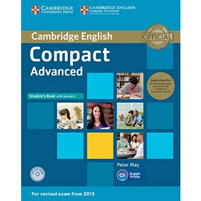 Abbildung von Compact Advanced: Student’s Book Pack (Student’s with answers and CD ROM Class Audio CDs(2))