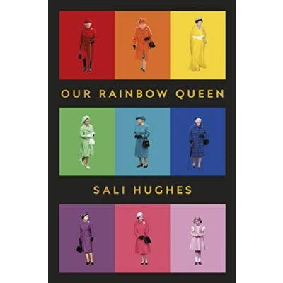 Abbildung von Our Rainbow Queen: A Celebration of Beloved and Longest Reigning Monarch