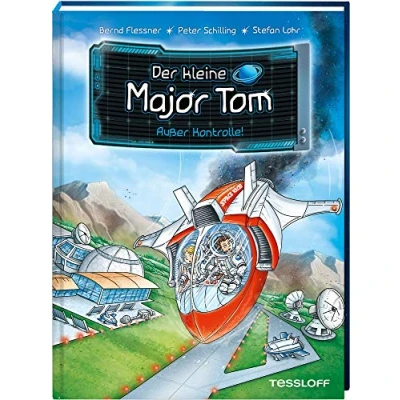 Abbildung von Der kleine Major Tom. Band 7. Außer Kontrolle!