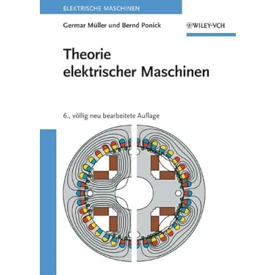 Abbildung von Elektrische Maschinen, 3: Theorie elektrischer Maschinen