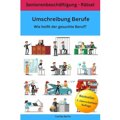 Abbildung von Umschreibung Berufe Wie heißt der gesuchte Beruf?: Seniorenbeschäftigung Rätsel (Umschreibung Senioren, Band 4)