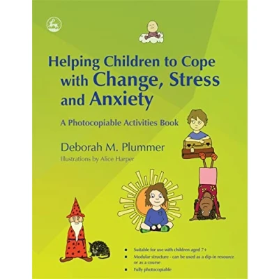 Abbildung von Helping Children to Cope with Change, Stress and Anxiety: A Photocopiable Activities Book