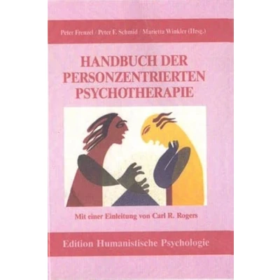 Abbildung von Handbuch der personenzentrierten Psychotherapie: Einl. v. Carl C. Rogers (EHP Edition Humanistische Psychologie)