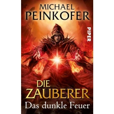 Abbildung von Die Zauberer (Die 3): Das dunkle Feuer. Roman