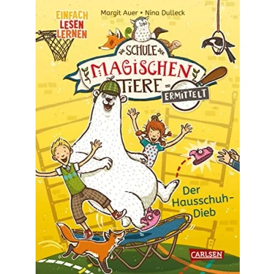 Abbildung von Die Schule Der magischen Tiere ermittelt 2: Hausschuh Dieb: Einfach lesen lernen Detektivgeschichte für Erstleser*innen ab 6 Jahre mit Eisbär Murphy 2. Lesestufe (2)
