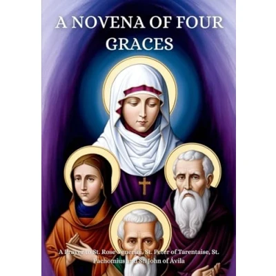 Abbildung von A Novena of Four Graces: Prayer to St. Rose Venerini, Peter Tarentaise, Pachomius and John Ávila