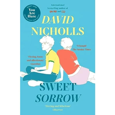 Abbildung von Sweet Sorrow: the Sunday Times bestselling novel from author of ONE DAY