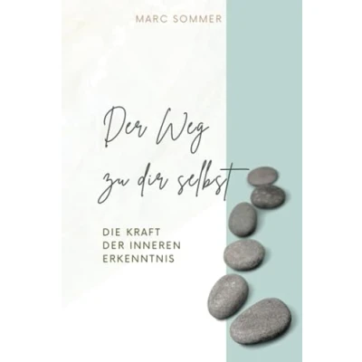 Abbildung von der Weg zu dir selbst: Die Kraft inneren Erkenntnis