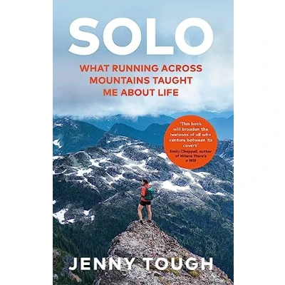 Abbildung von SOLO: A true story of spirit, adventure &amp; the life changing power running alone