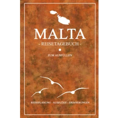 Abbildung von Malta Reisetagebuch zum Ausfüllen: Kleines Notizbuch und Reisebuch Geschenk / Souvenir Urlaub Reise Tagebuch Wandern, Backpacking, Schnorcheln Tauchen