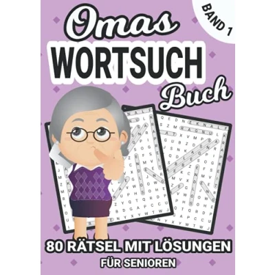 Abbildung von Omas Wortsuchrätsel Band 1: Rätselbuch in großer Schrift Gedächtnistraining für Erwachsene, Rentner und Senioren im Großdruck Größe ca. DIN A4 (Oma&#039;s Bücher)