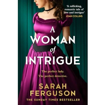 Abbildung von A Woman of Intrigue: The instant Sunday Times bestseller! most captivating and uplifting historical romance mystery summer 2024, perfect for fans Bridgerton