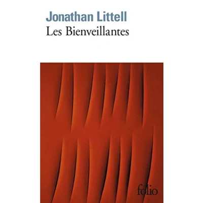 Abbildung von Les Bienveillantes: Ausgezeichnet mit dem Prix Goncourt 2008 und Bad Sex Award 2009 (Folio)