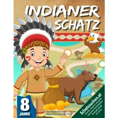 Abbildung von Indianer Schnitzeljagd Schatzsuche Kindergeburtstag ab 8 Jahren: Taucht ein in die Welt der und erlebt spannendes Partyspiel voller ... Rätsel &amp; Überraschungen. (Bravo Schatzsuche)