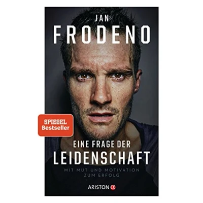 Abbildung von Eine Frage der Leidenschaft: Mit Mut und Motivation zum Erfolg
