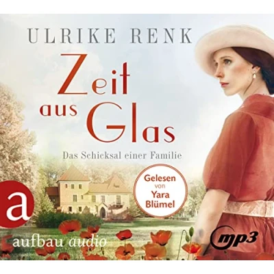 Abbildung von Zeit aus Glas: Das Schicksal einer Familie (Die große Seidenstadt Saga, Band 2)