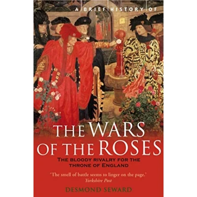 Abbildung von A Brief History of the Wars Roses (Brief Histories)