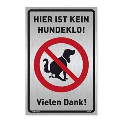 Abbildung von Schild Hier ist kein Hundeklo! Silber gebürstet, edle Optik stabiles Alu mit UV Schutz 20 x 30 cm Hundehaufen, Hundetoilette Dreifke®