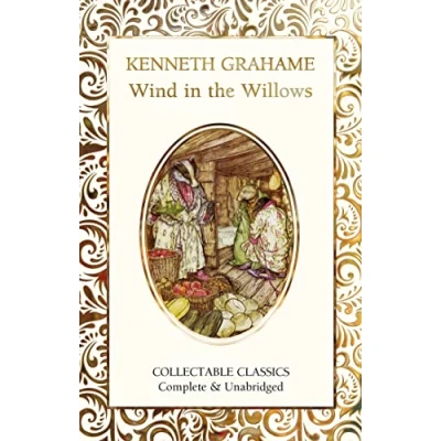 Abbildung von the Wind in Willows (Flame Tree Collectable Classics)
