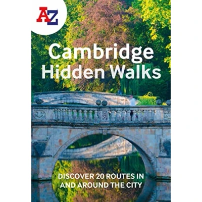 Abbildung von A Z Cambridge Hidden Walks: Discover 20 routes in and around the city