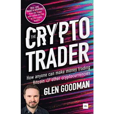Abbildung von The Crypto Trader: How Anyone Can Make Money Trading Bitcoin &amp; Other Cryptocurrencies
