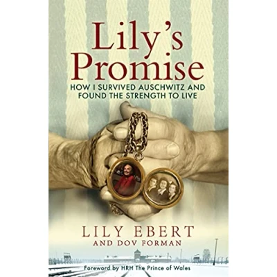 Abbildung von Lily&#039;s Promise: How I Survived Auschwitz and Found the Strength to Live