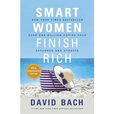 Abbildung von Smart Women Finish Rich, Expanded and Updated: 8 Steps to Achieving Financial Security Funding Your Dreams
