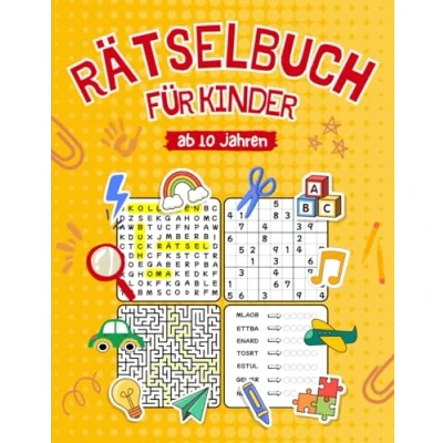 Abbildung von Rätselbuch für Kinder ab 10: Abwechslungsreiche Beschäftigung mit Wortsuche, Sudoku, Kreuzworträtseln, Labyrinthen und vielem mehr! Ideales Geschenk Jungs Mädchen