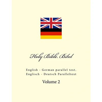 Abbildung von Holy Bible. Bibel: English German parallel text. Englisch Deutsch Paralleltext